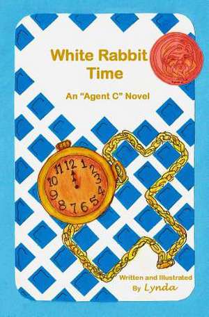 White Rabbit Time de Lynda