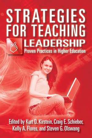 Strategies for Teaching Leadership de Kurt D. Kirstein