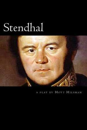 Stendhal de Hoyt Hilsman