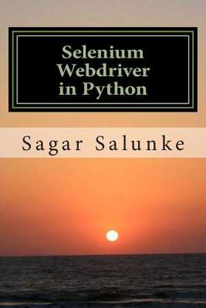 Selenium Webdriver in Python de MR Sagar Shivaji Salunke