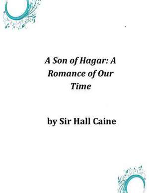 A Son of Hagar de Hall Caine