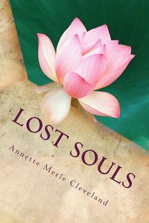 Lost Souls de Annette Merle Cleveland