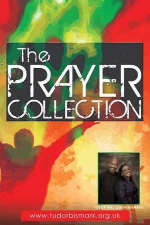 The Prayer Collection de Tudor Bismark