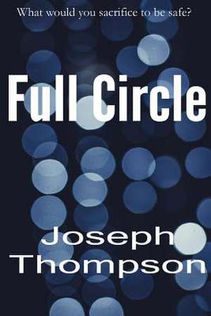 Full Circle de Joseph Thompson