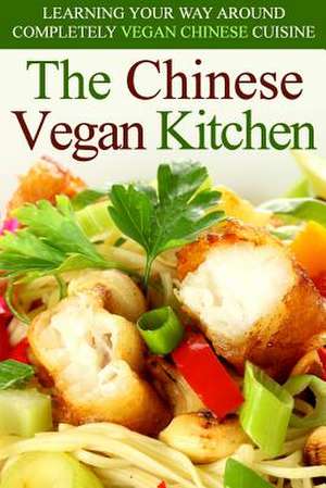 The Chinese Vegan Kitchen de Martha Stone