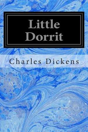 Little Dorrit de Charles Dickens