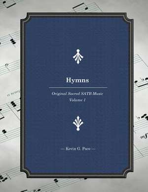 Hymns de Kevin G. Pace