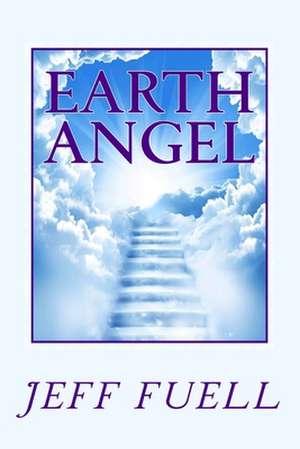 Earth Angel de Jeff Fuell