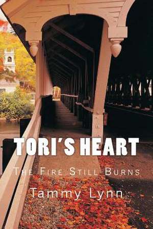 Tori's Heart de Tammy Lynn