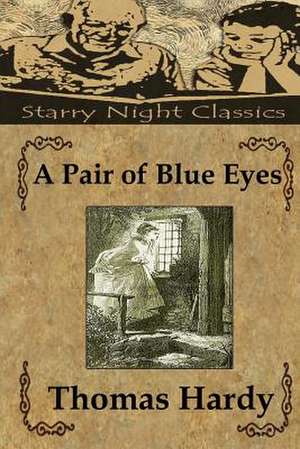 A Pair of Blue Eyes de Thomas Hardy