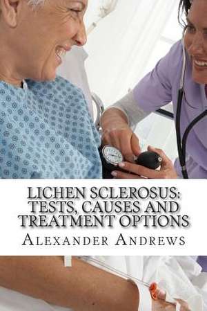 Lichen Sclerosus de Alexander Andrews Ma