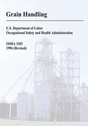 Grain Handling de U. S. Department of Labor