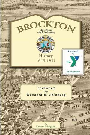 Brockton Massachusetts (North Bridgewater) de Kenneth E. Bingham