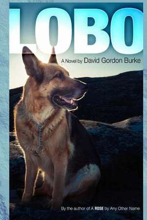 Lobo de David Gordon Burke