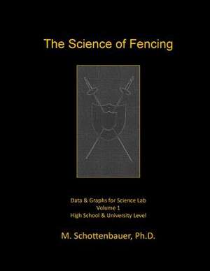 The Science of Fencing de M. Schottenbauer