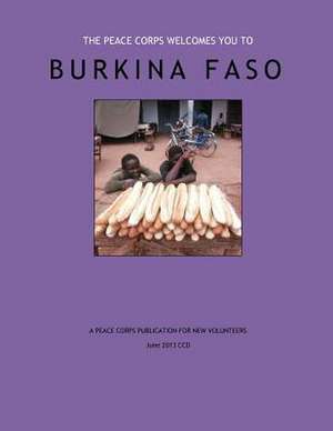 Burkina Faso - A Peace Corps Publication for New Volunteers de Peace Corps