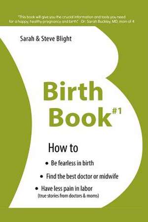 Birth Book #1 de Sarah Blight