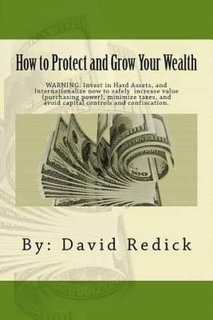 How to Protect and Grow Your Wealth de David Redick