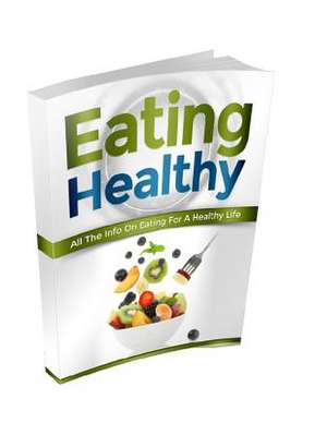 Eating Healthy de Yves Auger