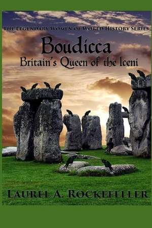 Boudicca de Laurel A. Rockefeller