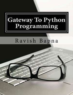 Gateway to Python Programming de MR Ravish Bapna