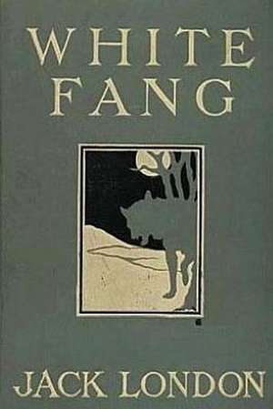 White Fang de Jack London