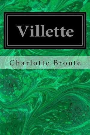 Villette de Charlotte Bronte