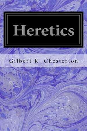 Heretics de G. K. Chesterton