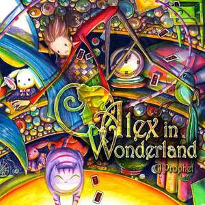 Alex in Wonderland de Cj Prophet