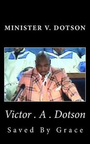 Minister V. Dotson de Victor Dotson