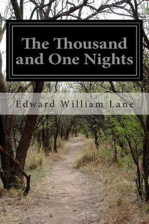 The Thousand and One Nights de Edward William Lane