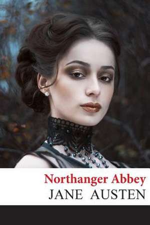 Northanger Abbey de Jane Austen