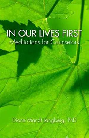 In Our Lives First de Dr Diane Langberg