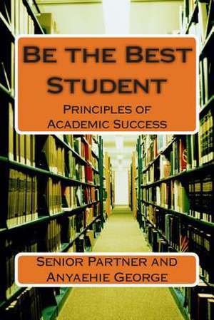 Be the Best Student de Senior Partner