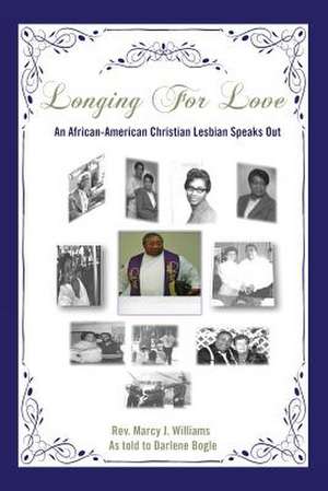 Longing for Love de Rev Marcy J. Willliams