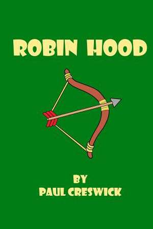 Robin Hood de Paul Creswick