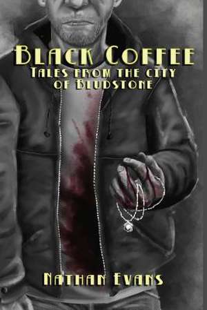 Black Coffee de Nathan Michael Evans