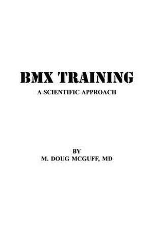 BMX Training de M. Doug McGuff MD