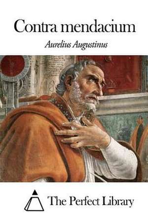 Contra Mendacium de Aurelius Augustinus