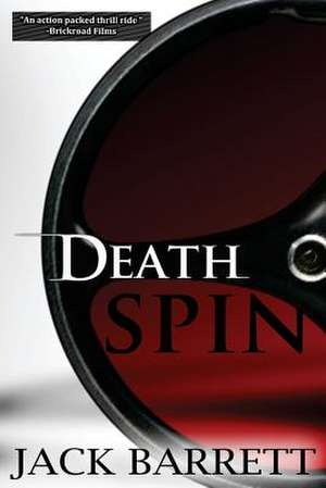 Death Spin de Jack Barrett