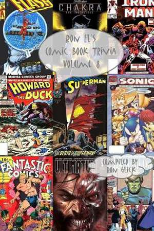 Ron El's Comic Book Trivia (Volume 8) de Ron Glick