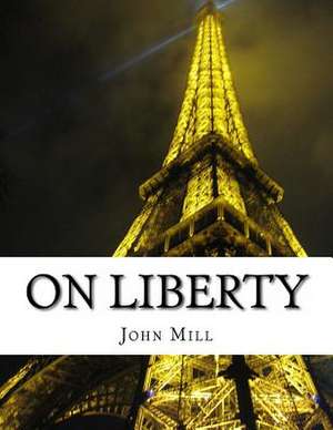 On Liberty de John Mill