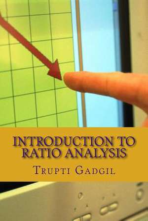 Introduction to Ratio Analysis de Miss Trupti Gadgil