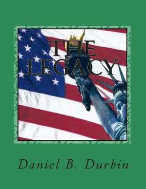 The Legacy de Daniel B. Durbin