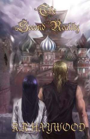 The Second Reality de R. R. Haywood