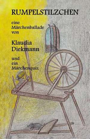 Rumpelstilzchen de Klaudia Diekmann