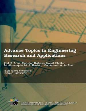 Advance Topics in Engineering Research and Applications de Iffat R. Arisa