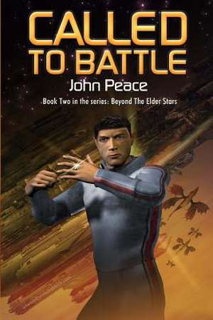 Called to Battle de John Peace