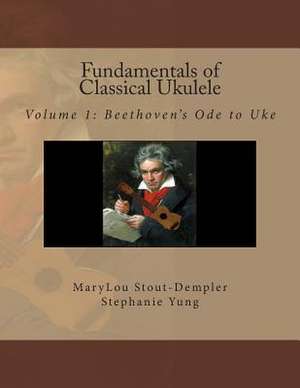 Fundamentals of Classical Ukulele de Stephanie Yung