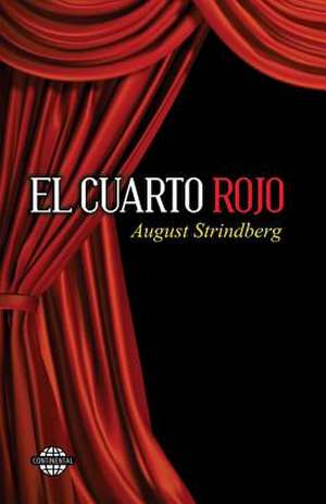 El Cuarto Rojo de Strindberg, August